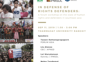 In Defense of Rights Defenders: A Forum-Workshop on the State of Human Rights & Defenders in Southeast Asia
